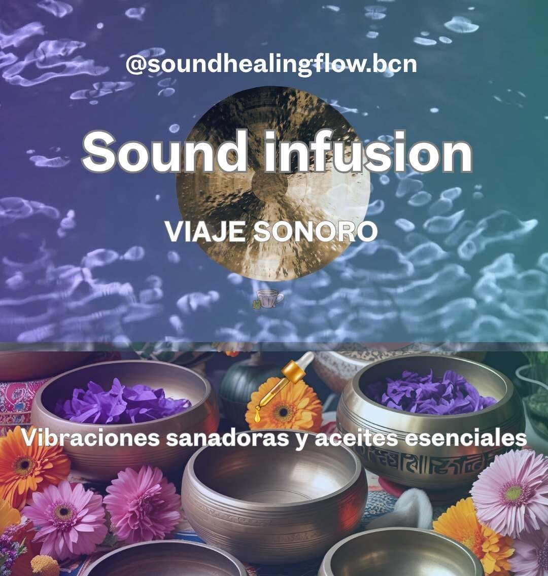 baño sonoro, sound bath, viaje sonoro, frecuencias curativas, vibraciones, sound healing Barcelona